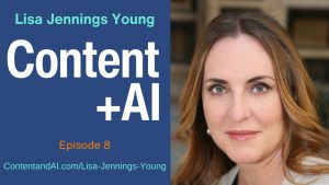 podcast cover art for interview with Lisa Jennings Young, expert on AI in content-design operations